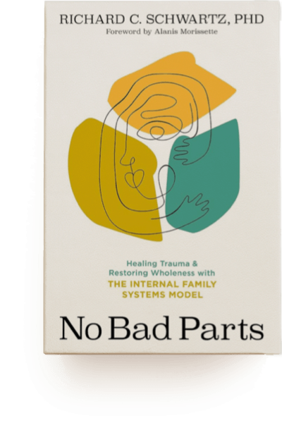 No Bad Parts by Richard C. Schwartz, PhD Book Cover