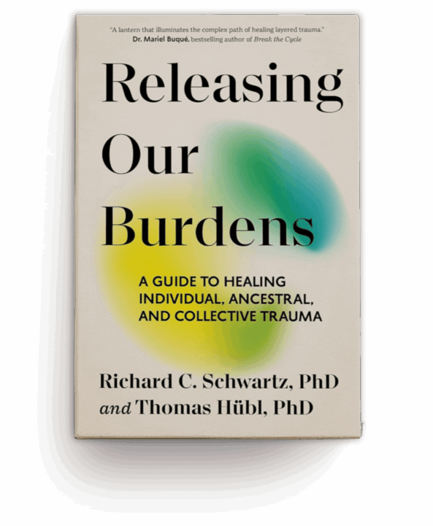 Releasing Our Burdens by Richard C. Schwartz, PhD Book Cover