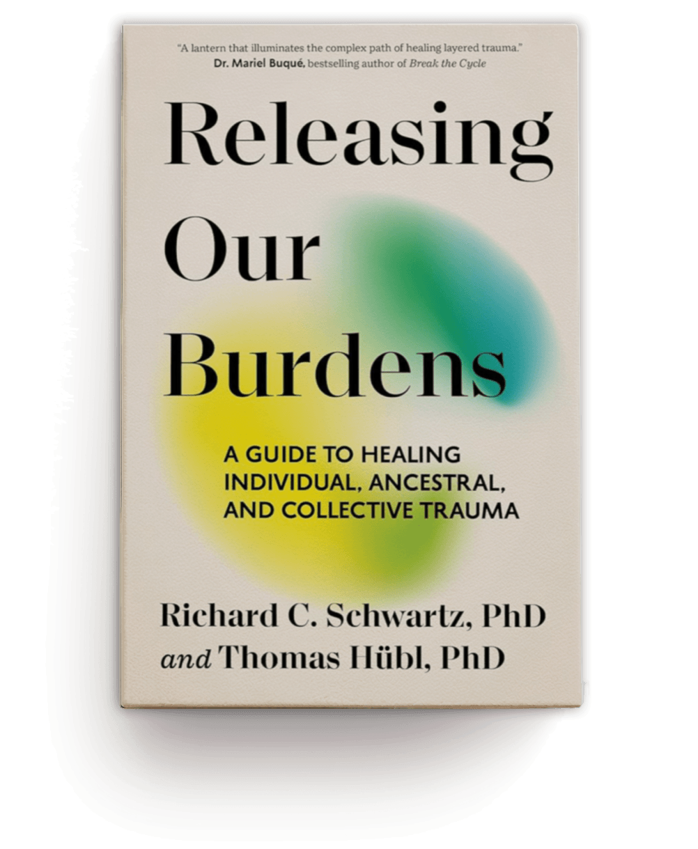 Releasing Our Burdens by Richard C. Schwartz, PhD Book Cover
