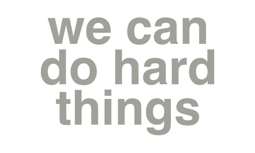We Can Do Hard Things Logo